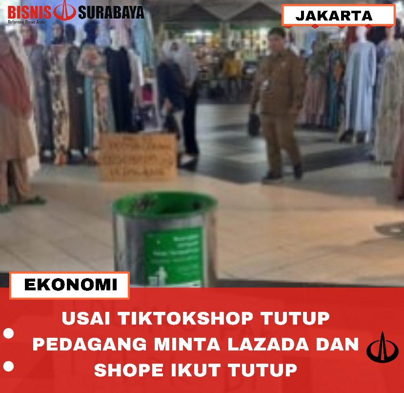 Usai Tiktokshop Tutup Pedagang Minta Lazada Dan Shope Ikut Tutup