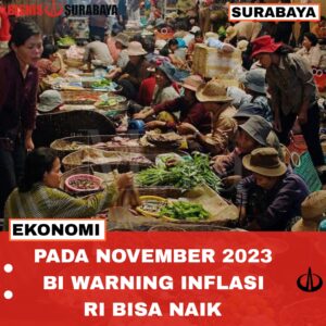 pada november 2023 BI warning inflasi naik