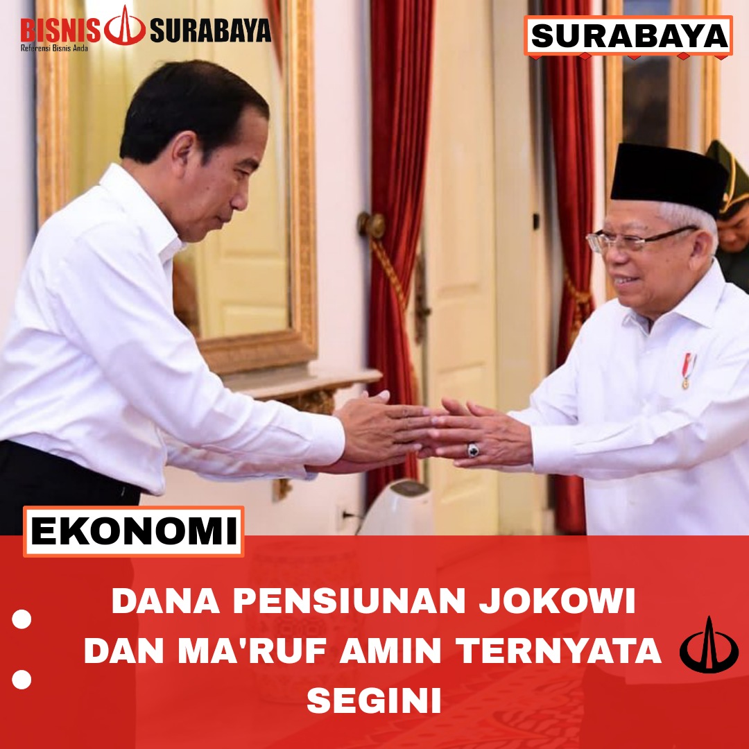 Dana Pensiunan Jokowi dan Ma'ruf Amin Ternyata Segini