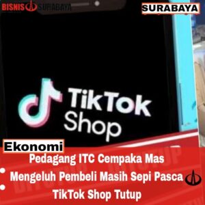 Pasca TikTok Shop tutup pedagang mengeluh pembeli masih sepi