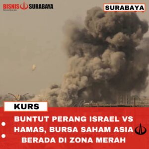 Bursa Saham Melemah Buntut Perang Israel Vs Hamas