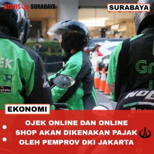 Ojek Online dan Online Shop Akan Dikenakan Pajak Oleh Pemprov DKI Jakarta