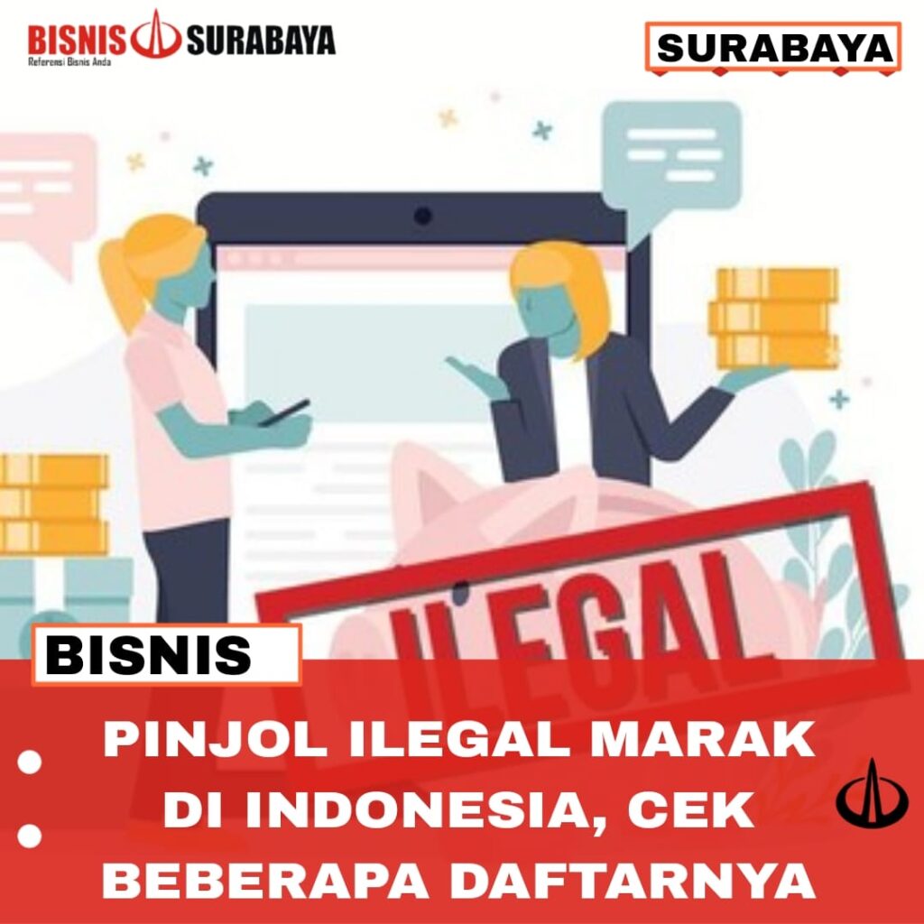 Pinjol Ilegal Marak Di Indonesia, Cek Beberapa Daftarnya