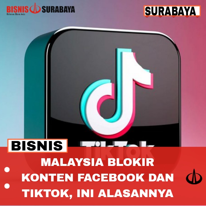 Malaysia Blokir Konten Facebook Dan Tiktok, Ini Alasannya