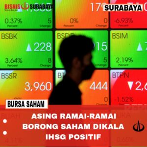 asing ramai ramai borong saham dikala IHSG positif