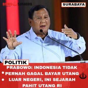 Prabowo: Indonesia Tidak Pernah Gagal Bayar Utang Luar Negeri, Ini Sejarah Pahit Utang RI