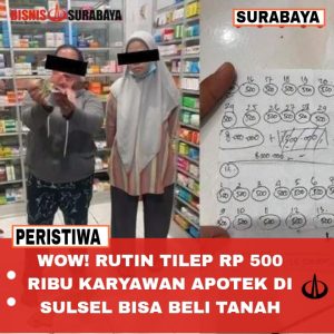 Wow! Rutin Tilep Rp 500 Ribu Karyawan Apotek di Sulsel Bisa Beli Tanah