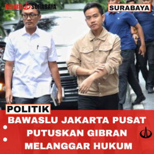 Bawaslu Jakarta Pusat Putuskan Gibran Melanggar Hukum