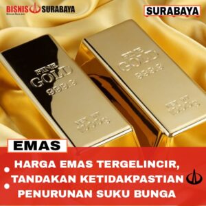 Harga Emas Tergelincir, Tandakan Ketidakpastian Penurunan Suku Bunga