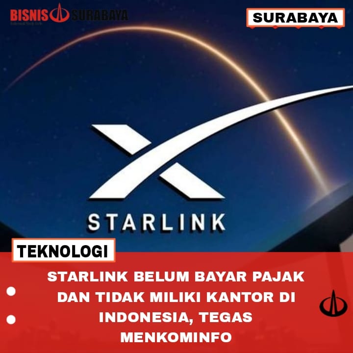 Starlink Belum Bayar Pajak Dan Tidak Miliki Kantor Di Indonesia, Tegas Menkominfo