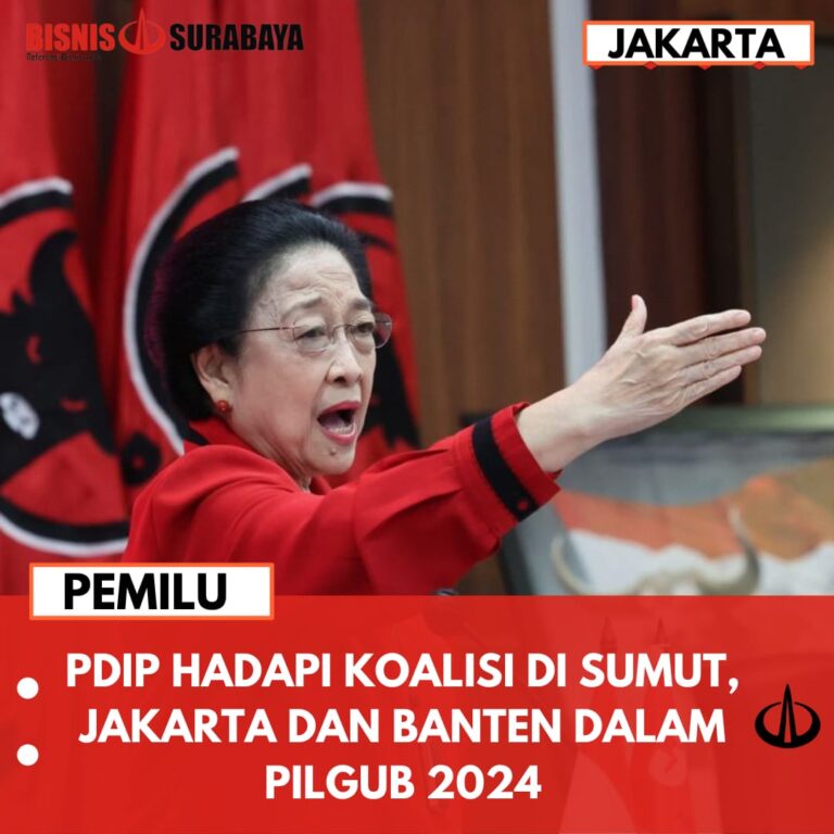 PDIP HADAPI KOALISI DI SUMUT, JAKARTA DAN BANTEN DALAM PILGUB 2024