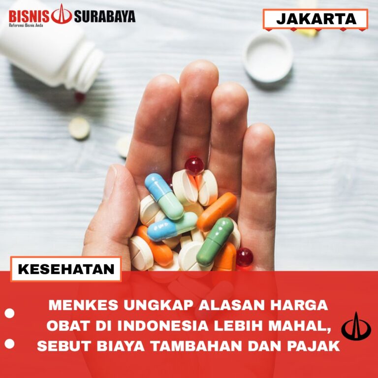 Menkes Ungkap Alasan Harga Obat Di Indonesia Lebih Mahal, Sebut Biaya Tambahan Dan Pajak