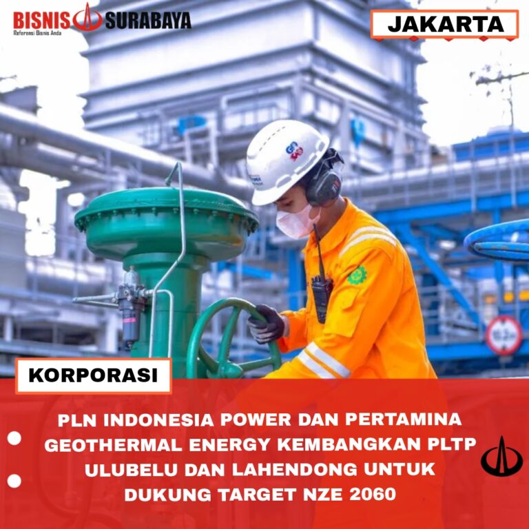 PLN Indonesia Power Dan Pertamina Geothermal Energy Kembangkan PLTP Ulubelu Dan Lahendong Untuk Dukung Target NZE 2060