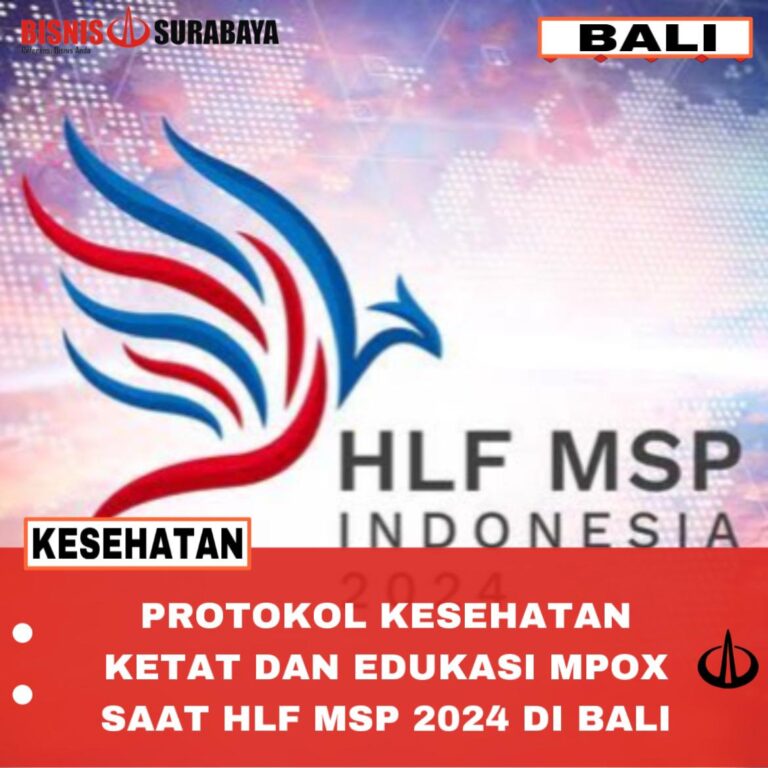 Protokol Kesehatan Ketat dan Edukasi Mpox Saat HLF MSP 2024 di Bali