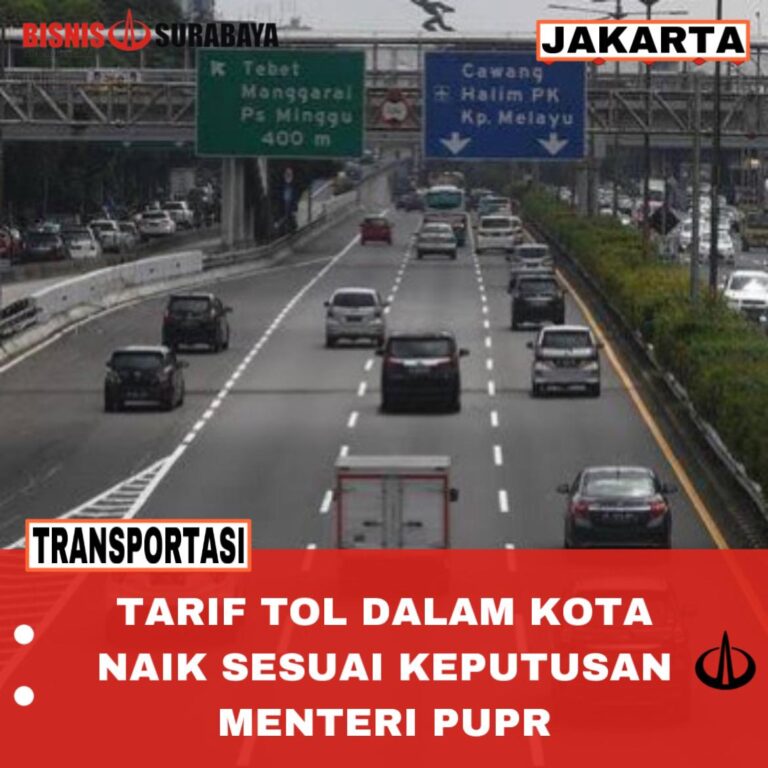 Tarif Tol Dalam Kota Naik Sesuai Keputusan Menteri PUPR