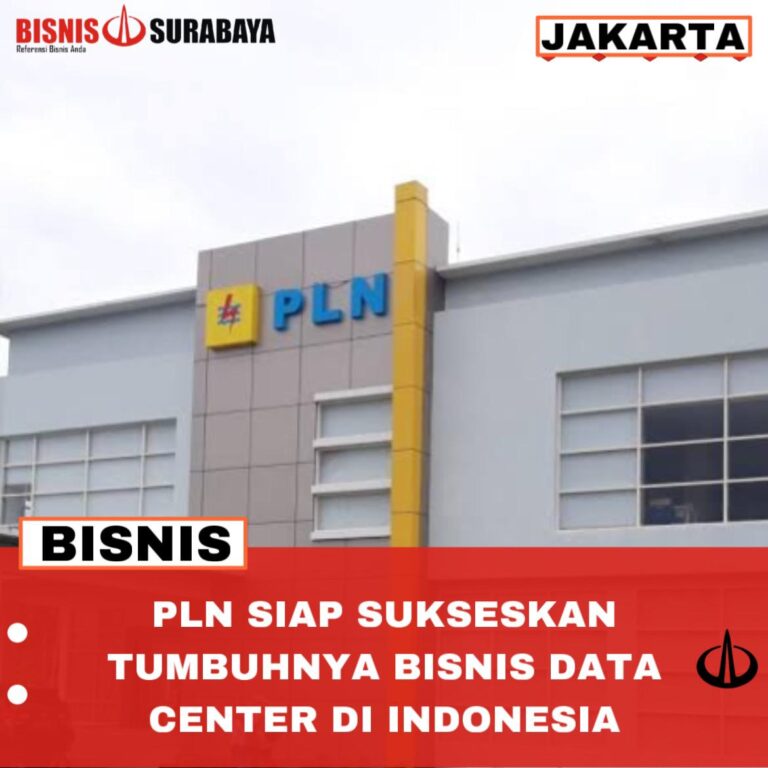 PLN Siap Sukseskan Tumbuhnya Bisnis Data Center di Indonesia