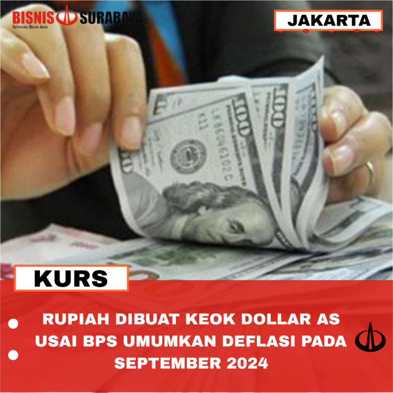 Rupiah Dibuat Keok Dollar AS Usai BPS Umumkan Deflasi Pada  September 2024