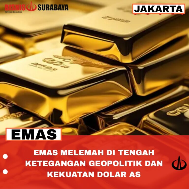 Emas Melemah di Tengah Ketegangan Geopolitik dan Kekuatan Dolar AS