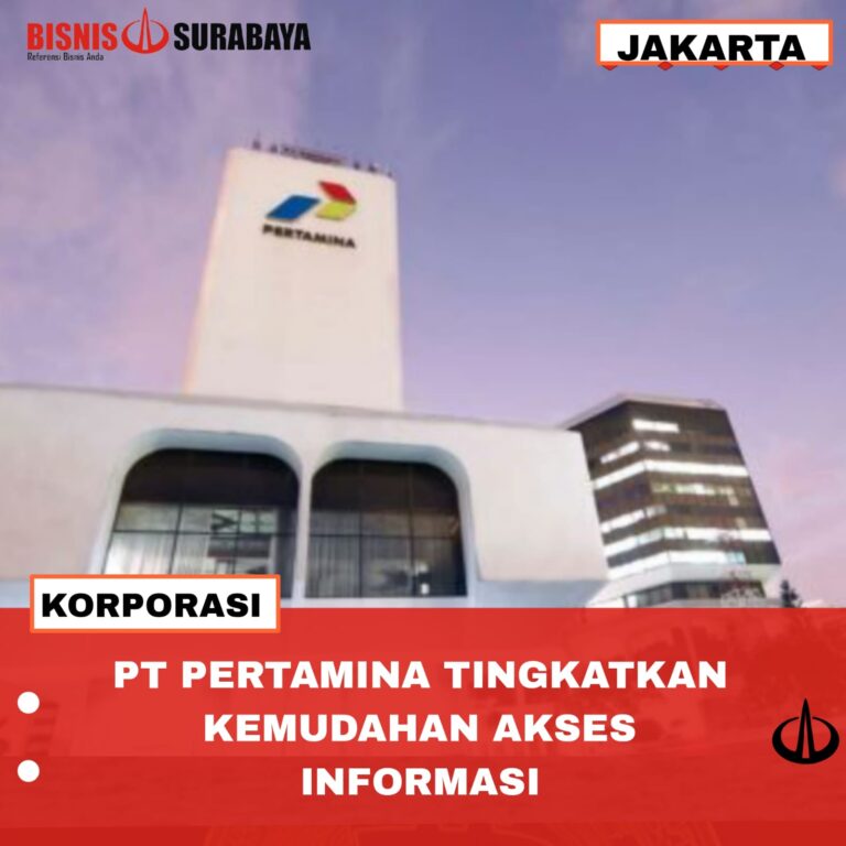 PT PERTAMINA TINGKATKAN KEMUDAHAN AKSES INFORMASI