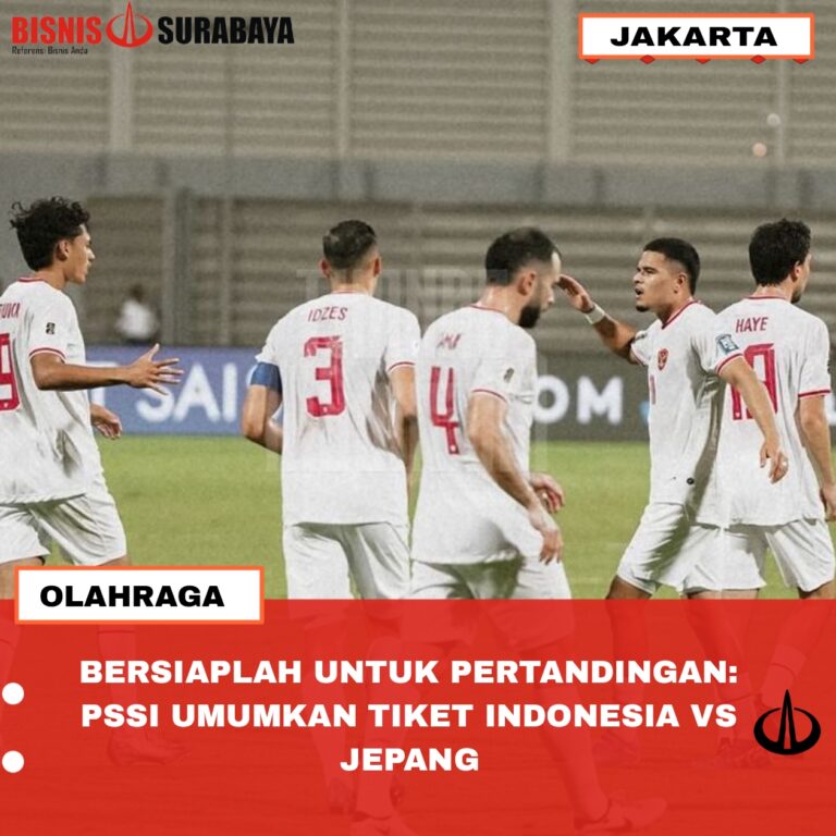 BERSIAPLAH UNTUK PERTANDINGAN: PSSI UMUMKAN TIKET INDONESIA VS JEPANG