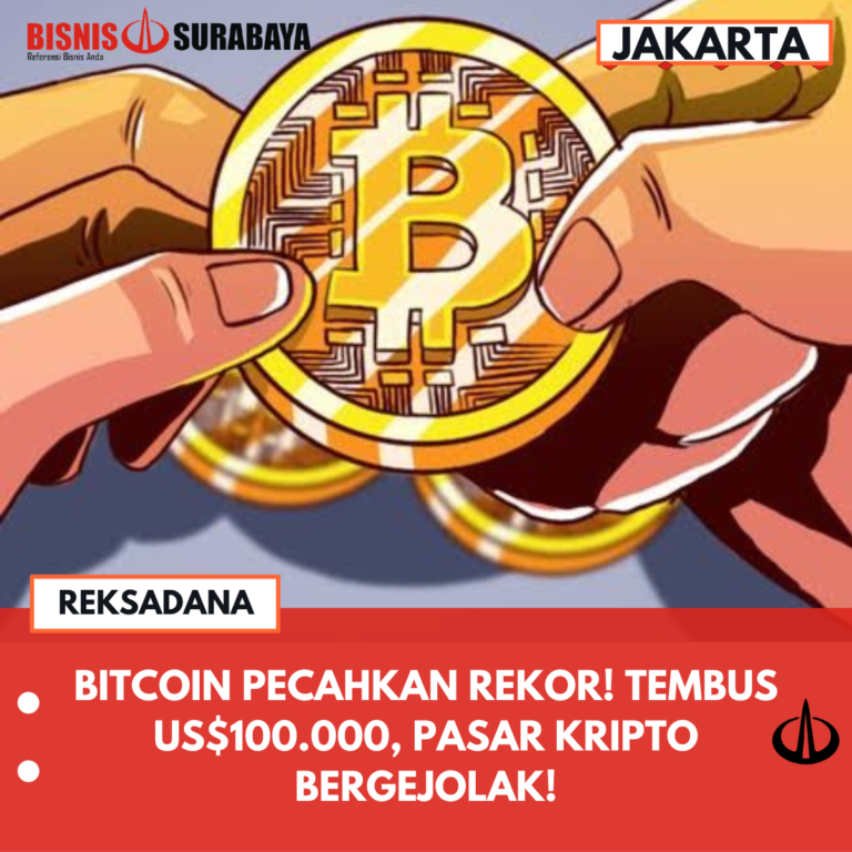 BITCOIN PECAHKAN REKOR! TEMBUS US$100.000, PASAR KRIPTO BERGEJOLAK!