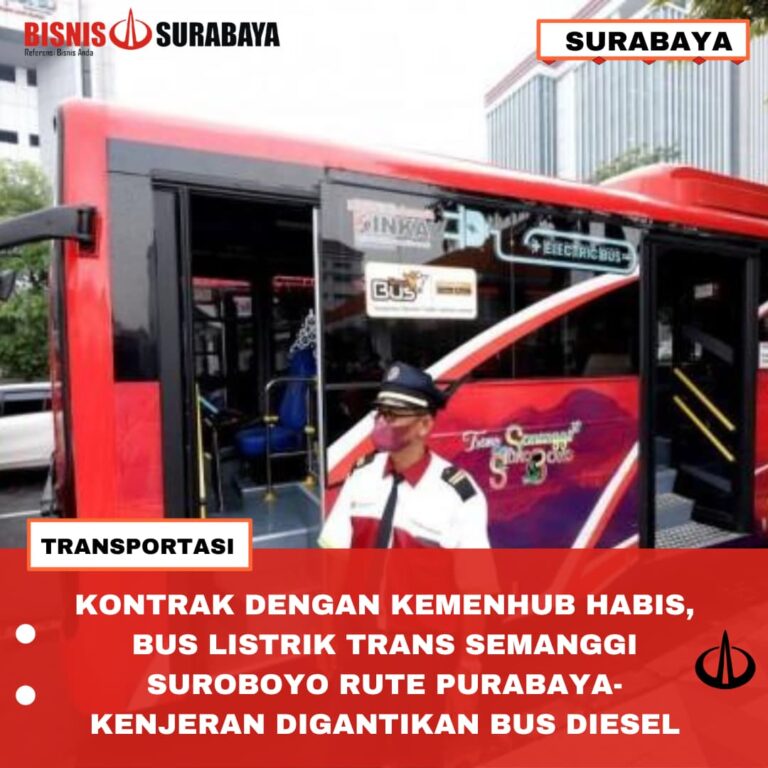 KONTRAK DENGAN KEMENHUB HABIS, BUS LISTRIK TRANS SEMANGGI SUROBOYO RUTE PURABAYA-KENJERAN DIGANTIKAN BUS DIESEL