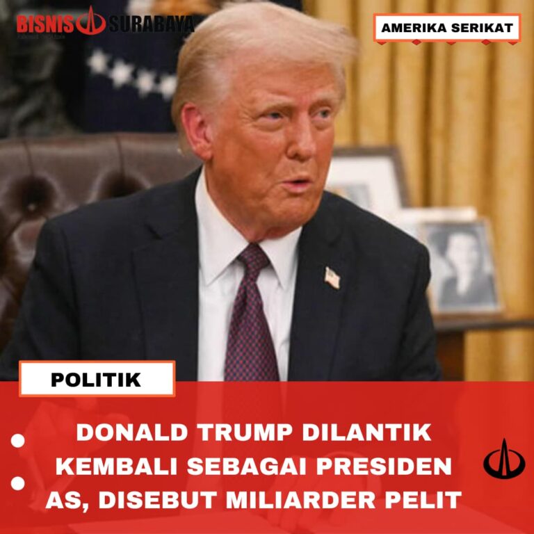 DONALD TRUMP DILANTIK KEMBALI SEBAGAI PRESIDEN AS, DISEBUT MILIARDER PELIT