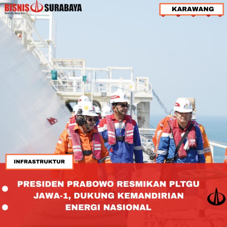 PRESIDEN PRABOWO RESMIKAN PLTGU JAWA-1, DUKUNG KEMANDIRIAN ENERGI NASIONAL