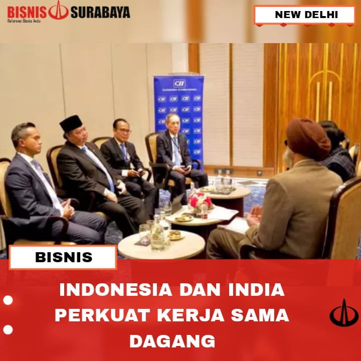 INDONESIA DAN INDIA PERKUAT KERJA SAMA DAGANG