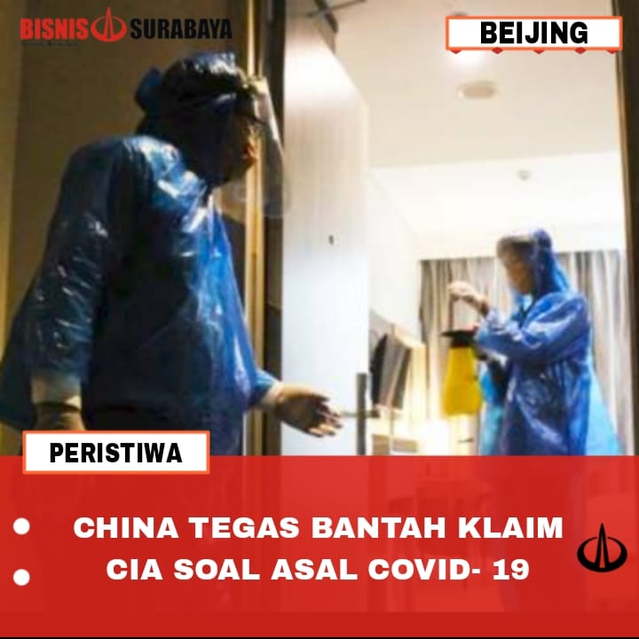 CHINA TEGAS BANTAH KLAIM CIA SOAL ASAL COVID- 19