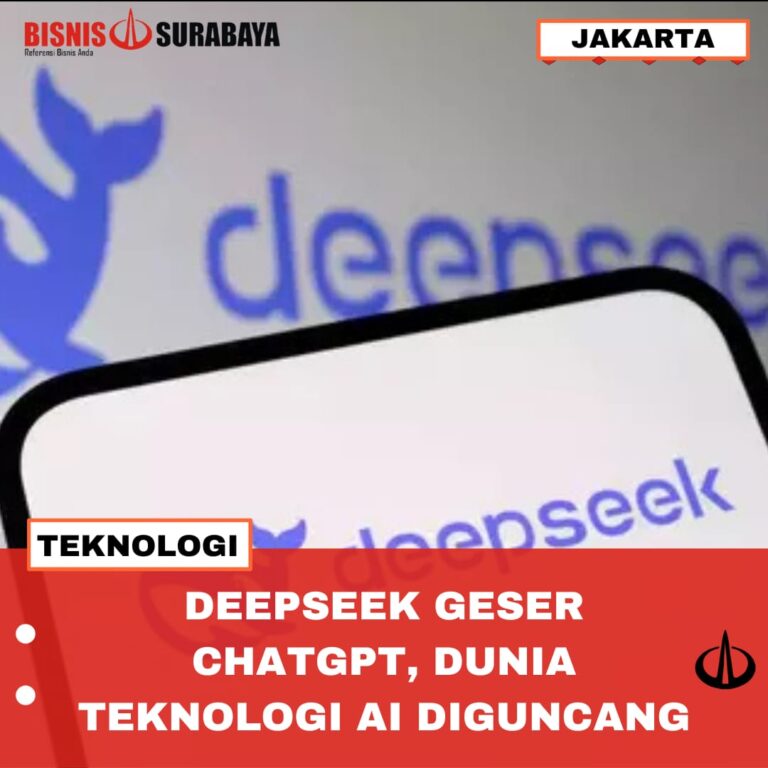 DEEPSEEK GESER CHATGPT, DUNIA TEKNOLOGI AI DIGUNCANG