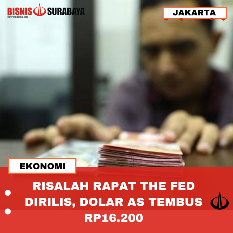 RISALAH RAPAT THE FED DIRILIS, DOLAR AS TEMBUS Rp16.200