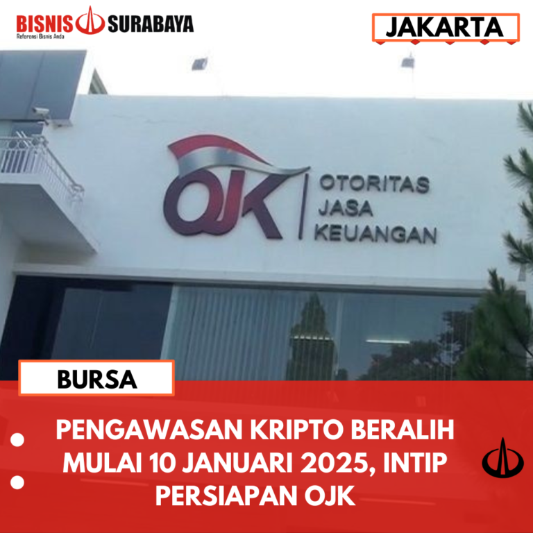 PENGAWASAN KRIPTO BERALIH MULAI 10 JANUARI 2025, INTIP PERSIAPAN OJK