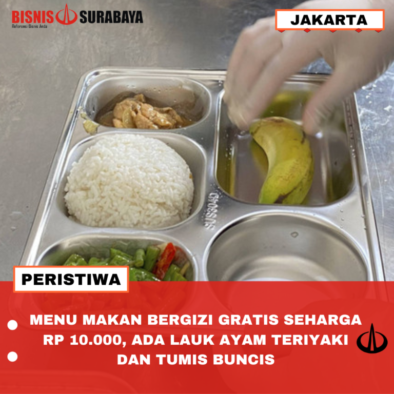 MENU MAKAN BERGIZI GRATIS SEHARGA RP 10.000, ADA LAUK AYAM TERIYAKI DAN TUMIS BUNCIS