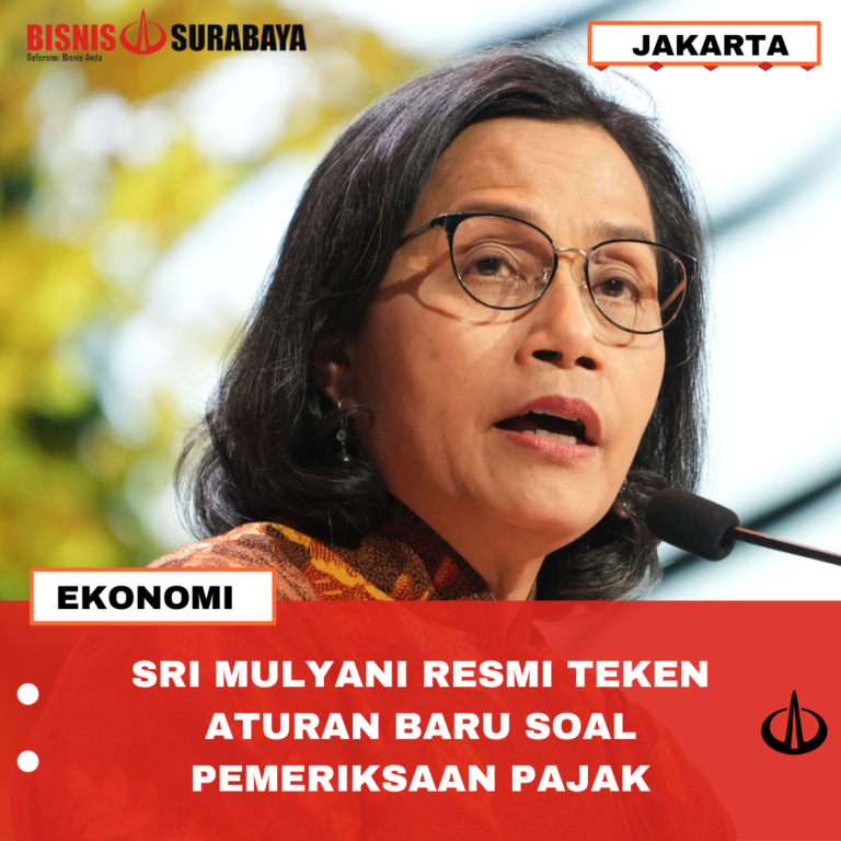 SRI MULYANI RESMI TEKEN ATURAN BARU SOAL PEMERIKSAAN PAJAK