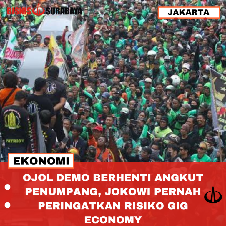 OJOL DEMO BERHENTI ANGKUT PENUMPANG, JOKOWI PERNAH PERINGKATKAN RISIKO GIG ECONOMY