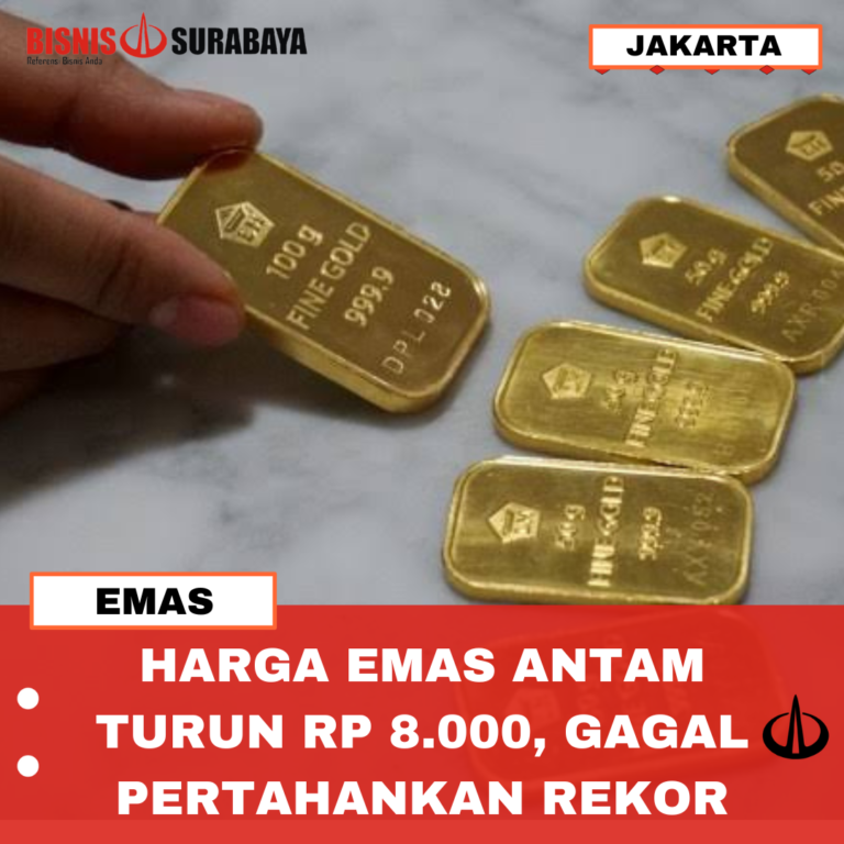 HARGA EMAS ANTAM TURUN RP 8.000, GAGAL PERTAHANKAN REKOR