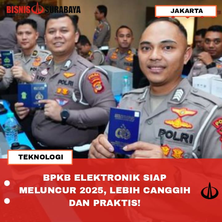 BPKB ELEKTRONIK SIAP MELUNCUR 2025, LEBIH CANGGIH DAN PRAKTIS!