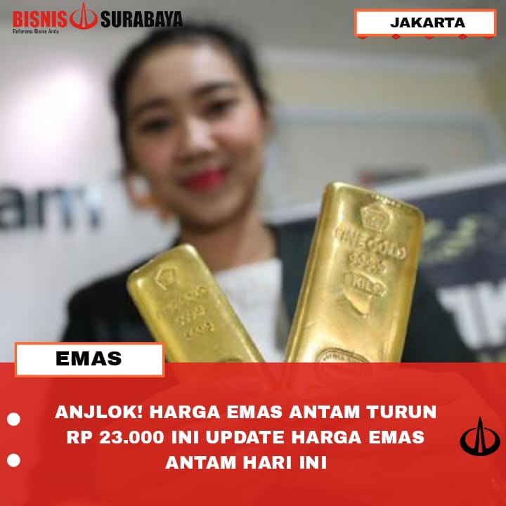 ANJLOK! HARGA EMAS ANTAM TURUN RP 23.000 INI UPDATE HARGA EMAS ANTAM HARI INI