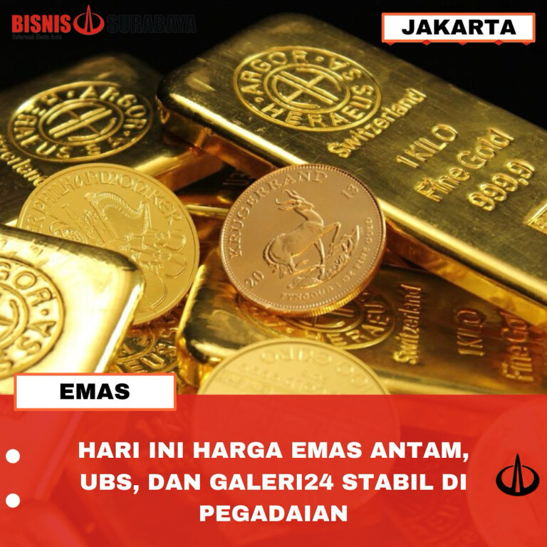 HARI INI HARGA EMAS ANTAM, UBS, DAN GALERI24 STABIL DI PEGADAIAN