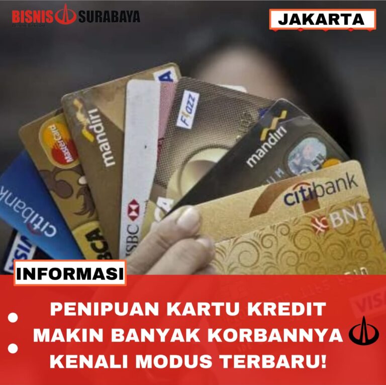 PENIPUAN KARTU KREDIT MAKIN BANYAK KORBANNYA, KENALI MODUS TERBARU