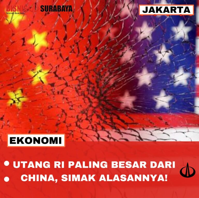 UTANG RI PALING BESAR DARI CHINA, SIMAK ALASANNYA!