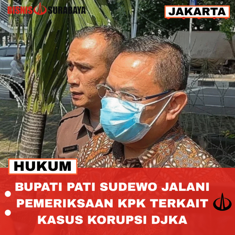 BUPATI PATI SUDEWO JALANI PEMERIKSAAN KPK TERKAIT KASUS KORUPSI DJKA