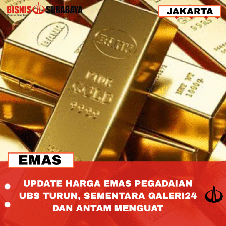 UPDATE HARGA EMAS PEGADAIAN UBS TURUN SEMENTARA GALERI24 DAN ANTAM MENGUAT