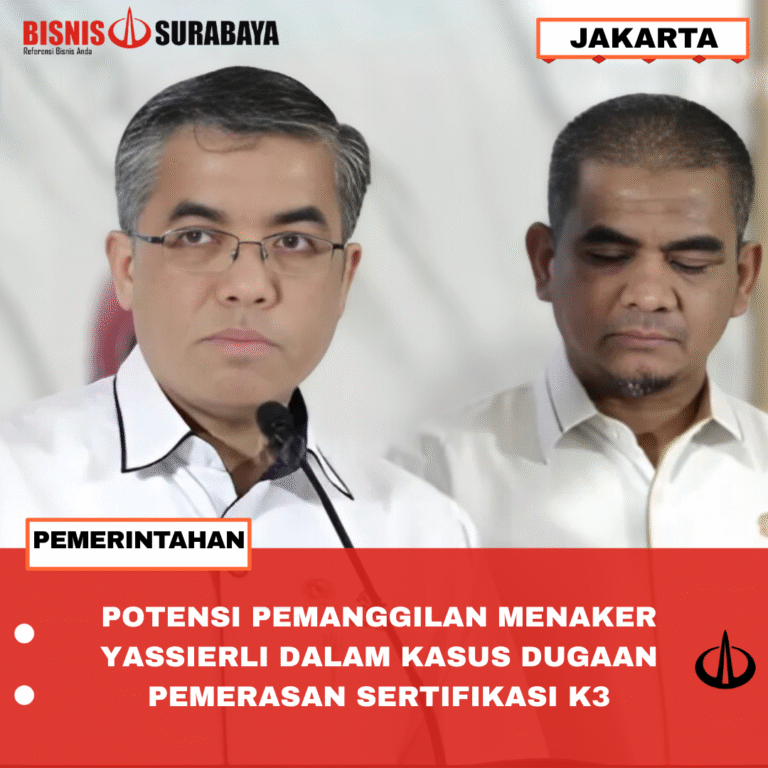 POTENSI PEMANGGILAN MENAKER YASSIERLI DALAM KASUS DUGAAN PEMERASAN SERTIFIKASI K3