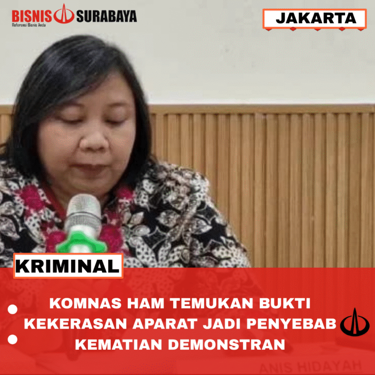 KOMNAS HAM TEMUKAN BUKTI KEKERASAN APARAT JADI PENYEBAB KEMATIAN DEMONSTRAN