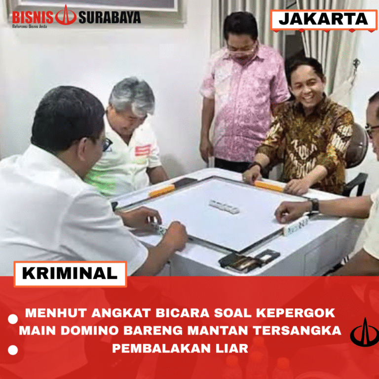 MENHUT ANGKAT BICARA SOAL KEPERGOK MAIN DOMINO BARENG MANTAN TERSANGKA PEMBALAKAN LIAR