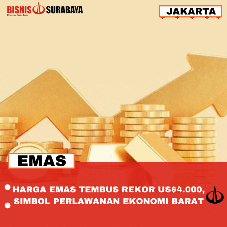 HARGA EMAS TEMBUS REKOR US$4.000, SIMBOL PERLAWANAN EKONOMI BARAT