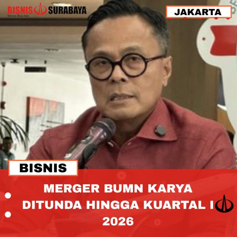 MERGER BUMN KARYA DITUNDA HINGGA KUARTAL I 2026