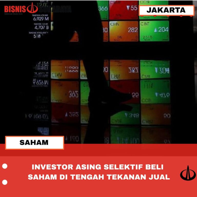 Investor Asing Selektif Beli Saham di Tengah Tekanan Jual